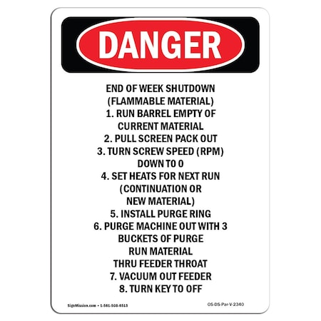 Signmission OSHA Danger Sign, 5" Height, End Of Week Shutdown (Flammable, Portrait, 10PK OS-DS-D-35-V-2340-10PK